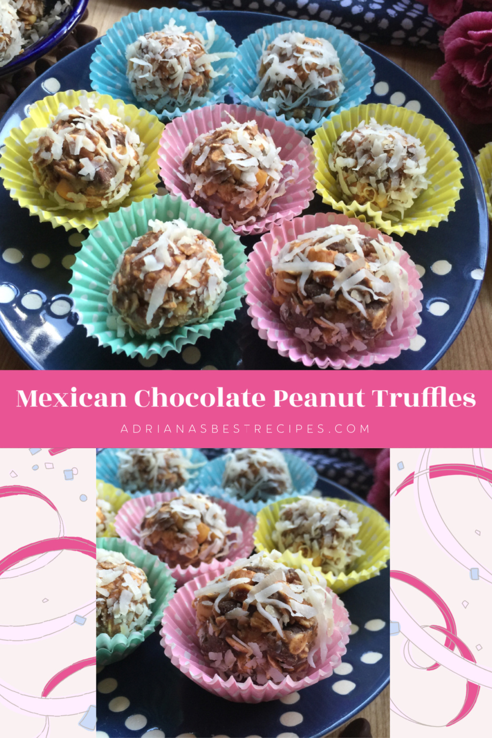 Mexican Chocolate Peanut Truffles - Adriana's Best Recipes