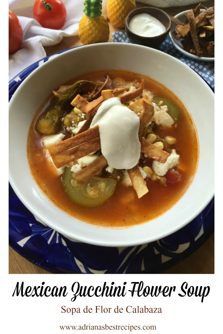 Sopa de Flor de Calabaza - Adriana's Best Recipes