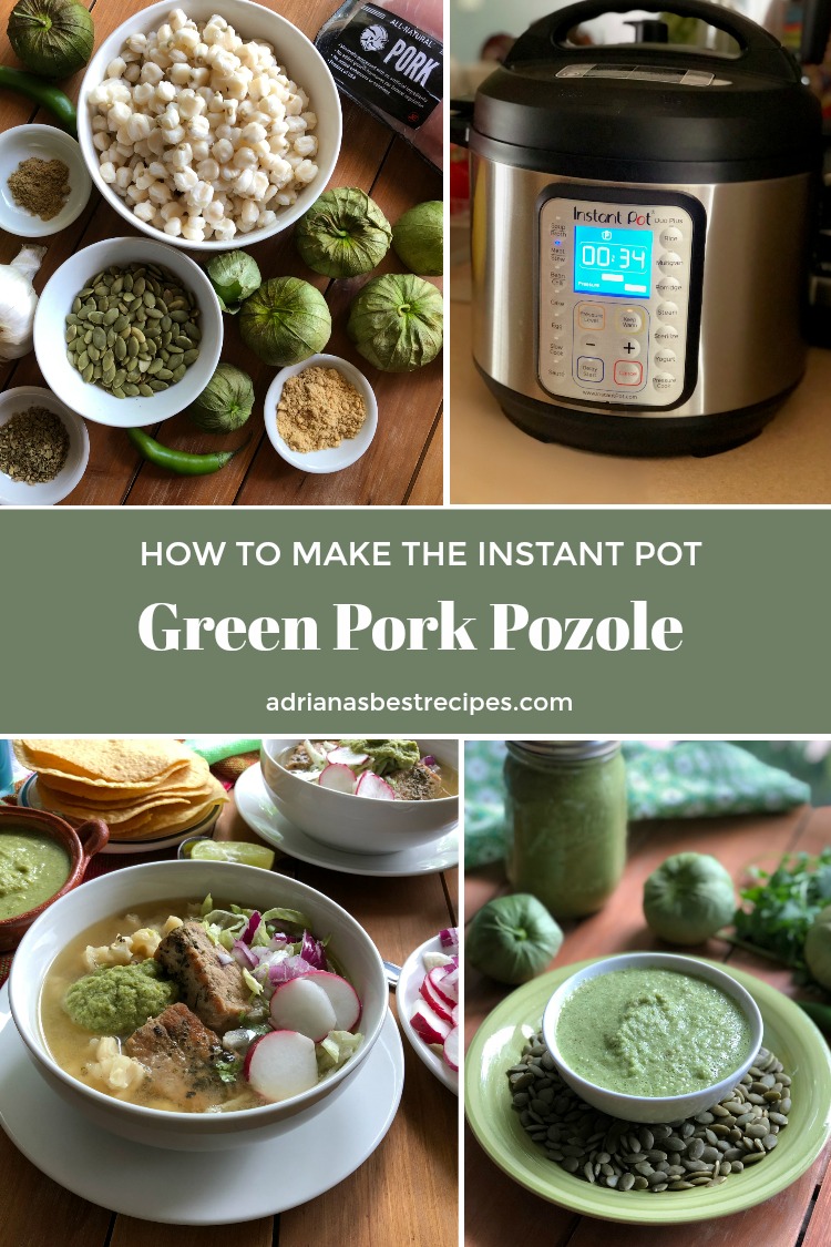 Instant Pot Green Pork Pozole Feast - Adriana's Best Recipes
