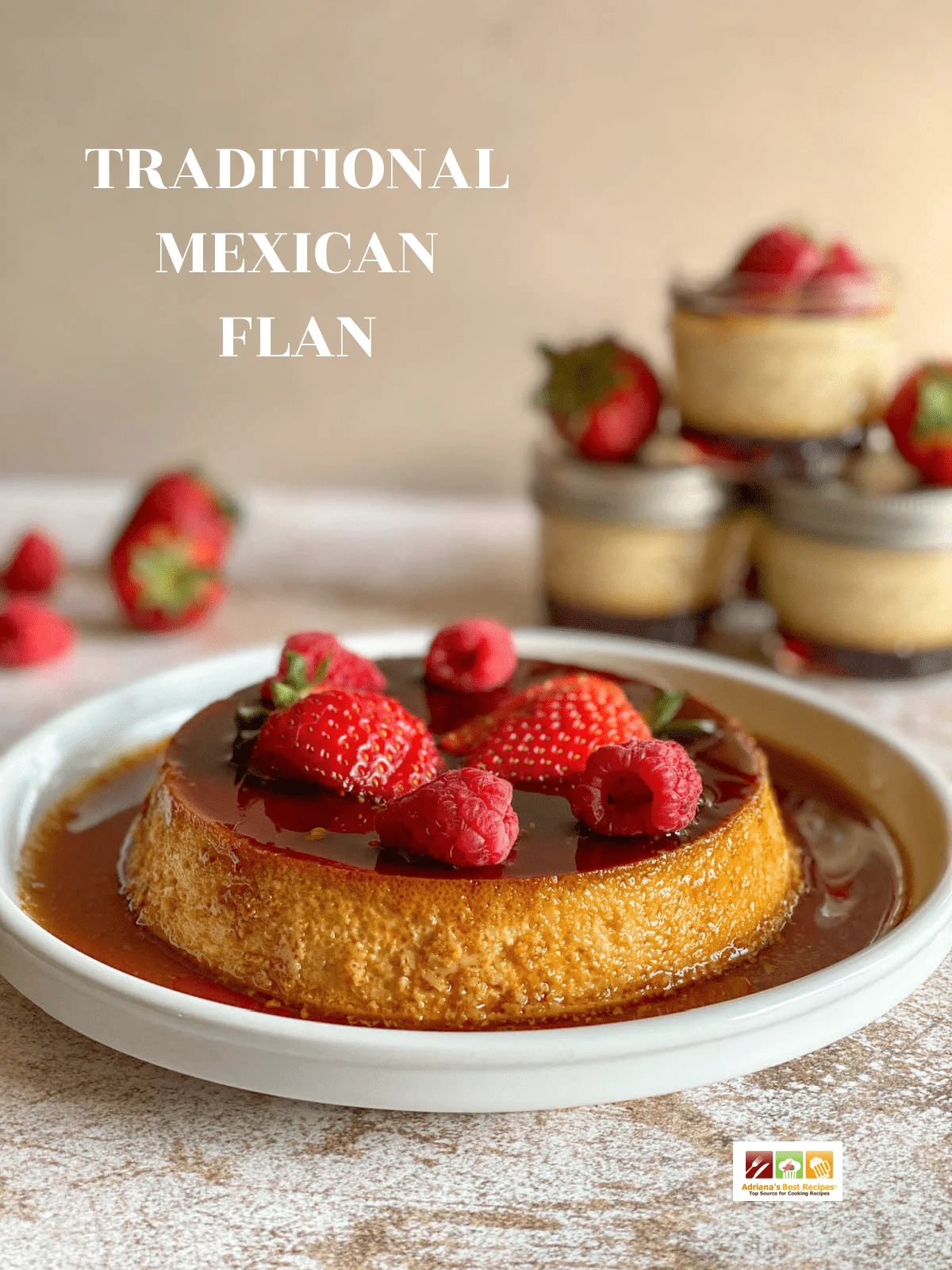 Flan Recipe {The BEST!} - Cooking Classy